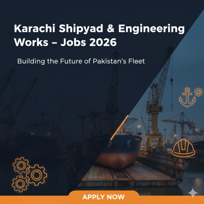 Karachi Shipyard & Engineering Works Limited Jobs 2026 – Multiple Career Opportunities