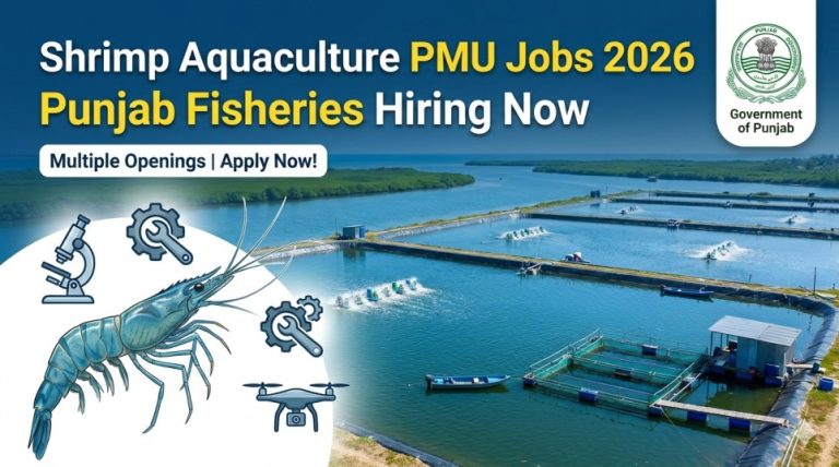 Shrimp Aquaculture Project Management Unit Jobs 2026 – Punjab Fisheries Recruitment